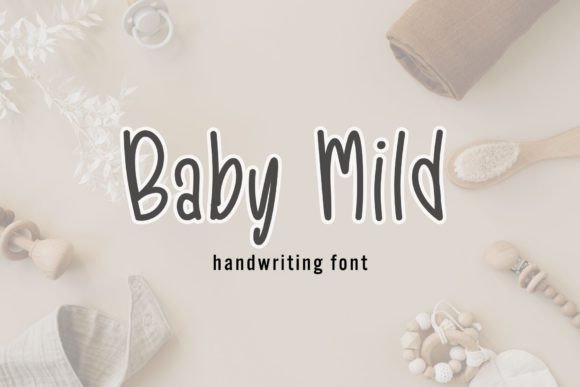 Baby Mild: A Handwritten Font for Digital Design