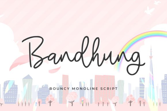 Bandhung: A Handwritten Font That Builds Brand Warmth