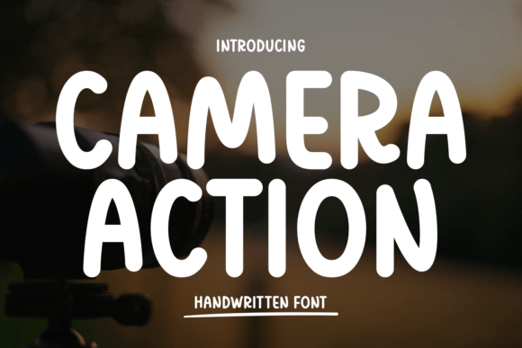 Camera Action: A Warm, Handwritten Font for Makers