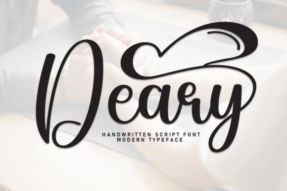 Deary: A Handwritten Display Font That Feels Like Home