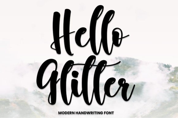 Hello Glitter: A Modern Handwritten Font for Scroll-Stopping Campaigns