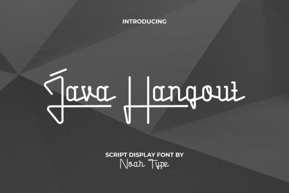Java Hangout: A Script Font That Speaks Before You Do