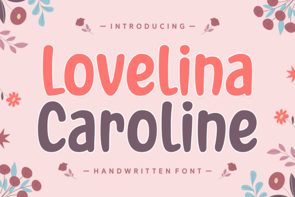 Lovelina Caroline: A Whimsical Handwritten Font for Digital Brands