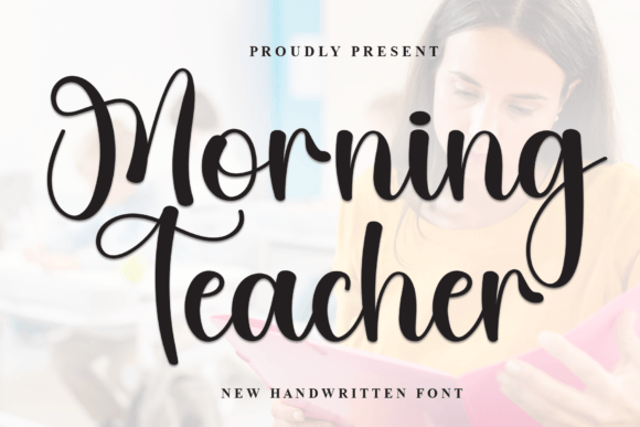 Morning Teacher Handwritten Font for Crafters