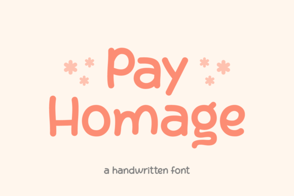 Pay Homage: A Playful Handwritten Typeface for Scroll-Stopping Campaigns