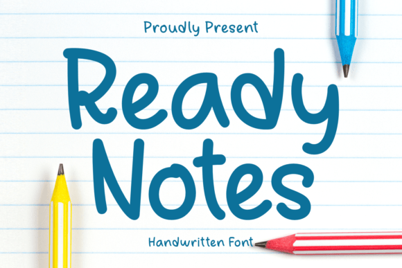 Ready Notes: A Handwritten Font That Feels Like Home