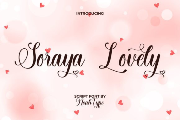 Soraya Lovely: A Romantic Script Font That Elevates Digital Branding