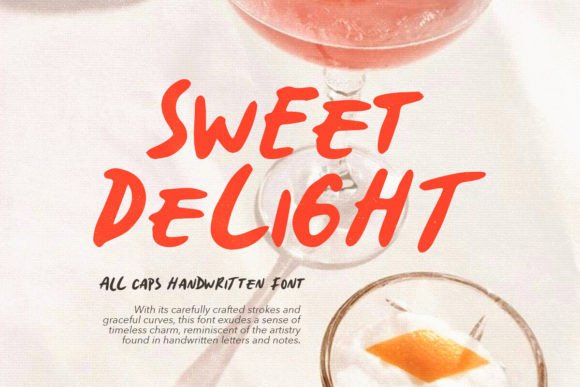 Sweet Delight: A Handwritten Font That Makes Your Brand Feel Warm & Real